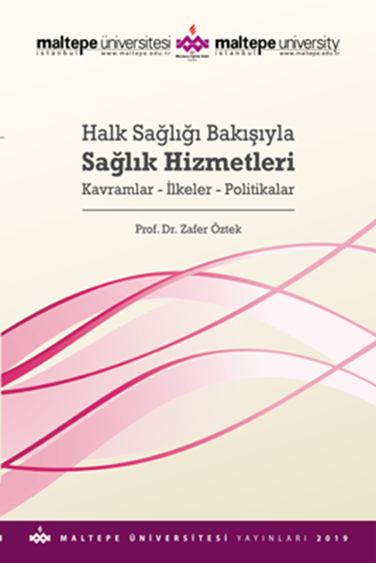 resm Halk Sağlığı Bakışıyla Sağlık Hizmetleri