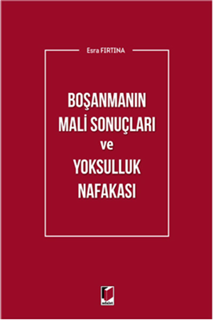 Resim Boşanmanın Mali Sonuçları ve Yoksulluk Nafakası