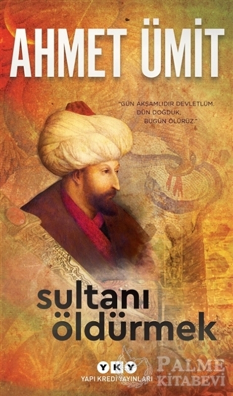 resm Sultanı Öldürmek
