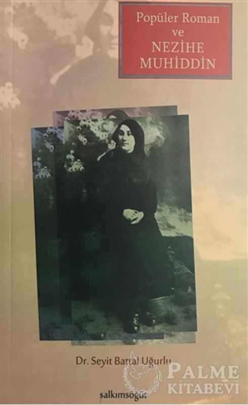 resm Popüler Roman ve Nezihe Muhiddin