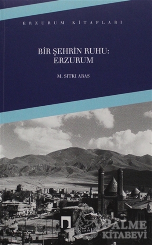 resm Bir Şehrin Ruhu: Erzurum