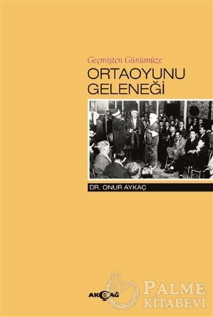 Resim Geçmişten Günümüze Ortaoyunu Geleneği