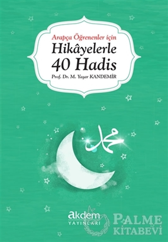 resm Arapça Öğrenenler İçin Hikayelerle 40 Hadis