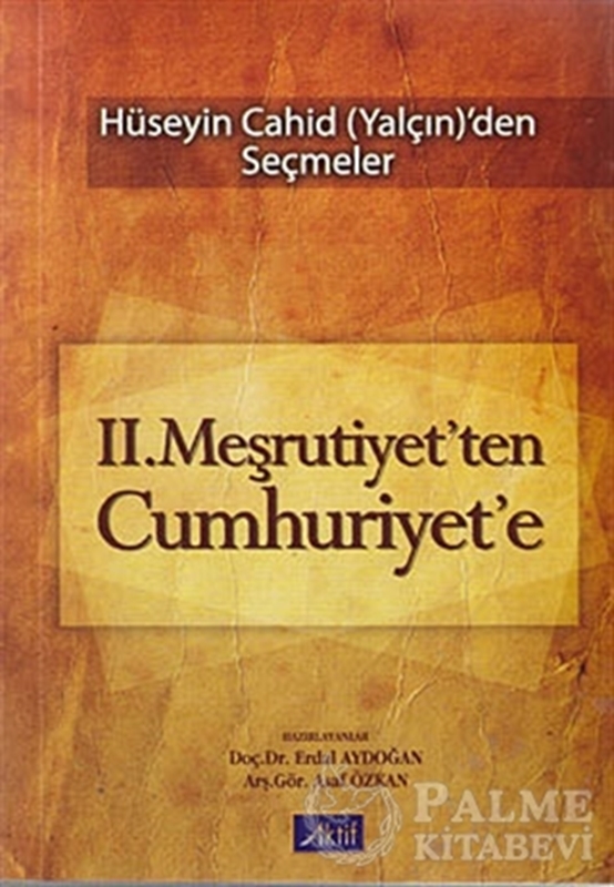 resm 2. Meşrutiyet’ten Cumhuriyet’e
