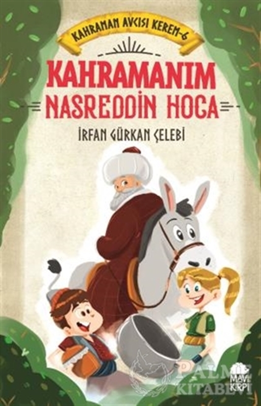 resm Kahramanım Nasreddin Hoca - Kahraman Avcısı Kerem 6
