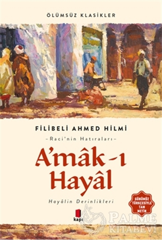 resm A’mak-ı Hayal (Günümüz Türkçesiyle Tam Metin)