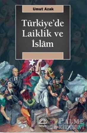 Resim Türkiye'de Laiklik ve İslam