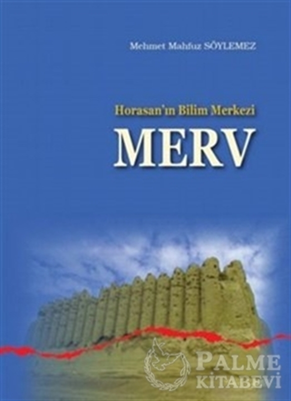 resm Horasan’ın Bilim Merkezi Merv