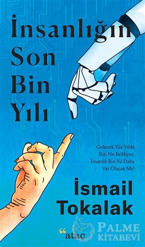 resm İnsanlığın Son Bin Yılı