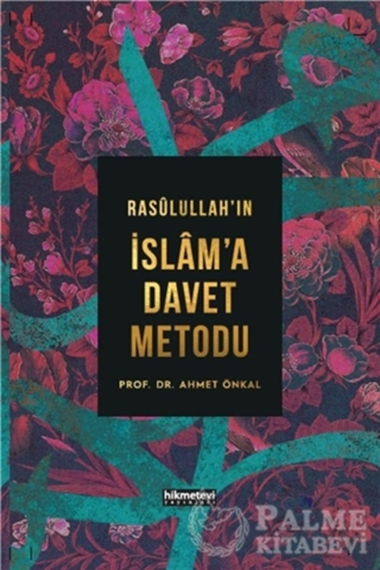 resm Rasulullah’ın İslam’a Davet Metodu (Ciltli)