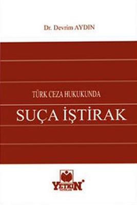 resm Türk Ceza Hukukunda Suça İştirak