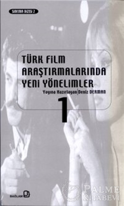 resm Türk Film Araştırmalarında Yeni Yönelimler 1