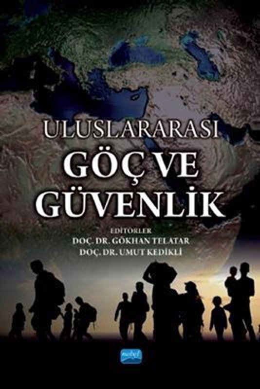 resm Uluslararası Göç ve Güvenlik Gökhan Telatar