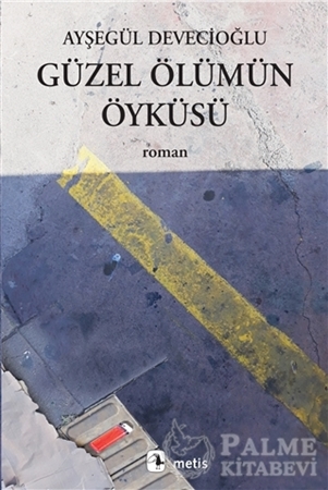 Resim Güzel Ölümün Öyküsü