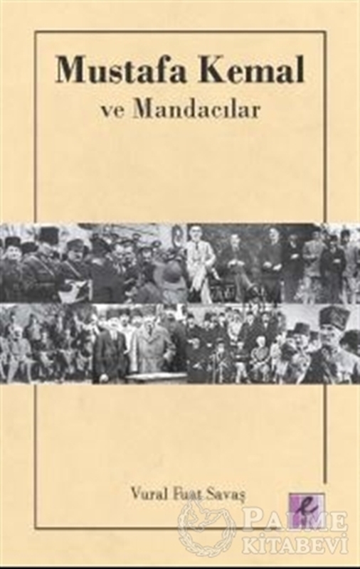 resm Mustafa Kemal ve Mandacılar