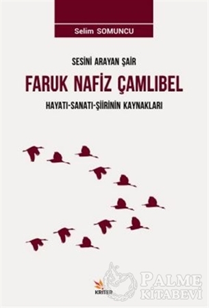 Resim Sesini Arayan Şair Faruk Nafiz Çamlıbel