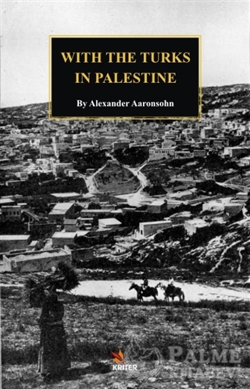 resm With The Turks in Palestine