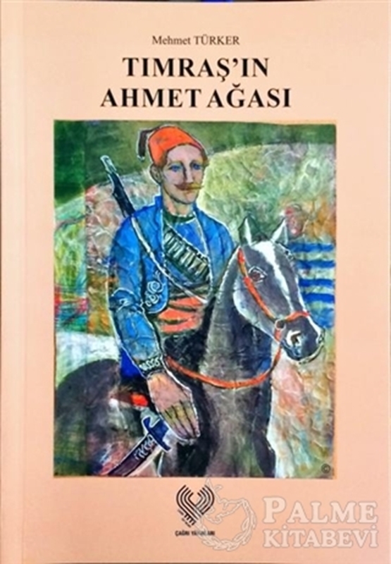 resm Tımraş'ın Ahmet Ağası