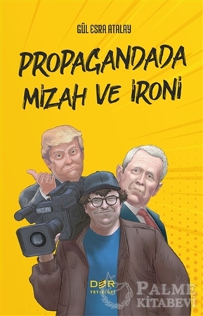 Resim Propagandada Mizah ve İroni
