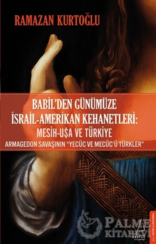 resm Babil’den Günümüze İsrail - Amerikan Kehanetleri: Mesih - USA ve Türkiye