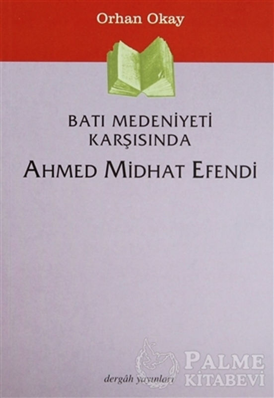 resm Batı Medeniyeti Karşısında Ahmed Midhat Efendi