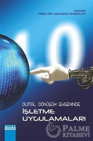 Resim Dijital Dönüşüm Ekseninde İşletme Uygulamaları