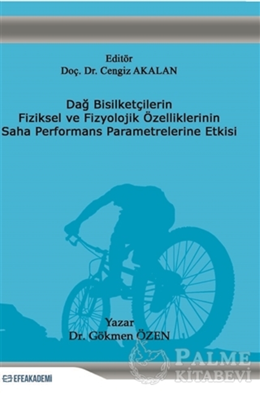resm Dağ Bisikletçilerin Fiziksel Ve Fizyolojik Özelliklerinin Saha Performans Parametrelerine Etkisi