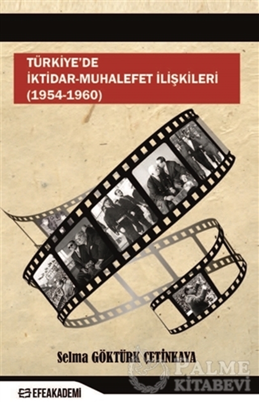 resm Türkiye’de İktidar-Muhalefet İlişkileri (1954 - 1960)
