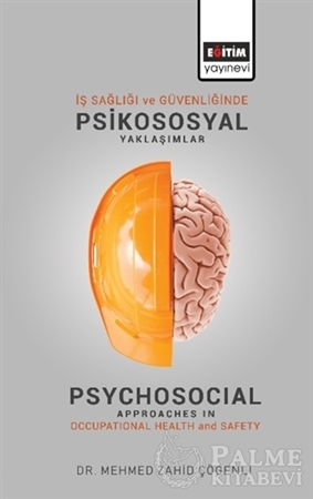 Resim İş Sağlığı ve Güvenliğinde Psikososyal Yaklaşımlar