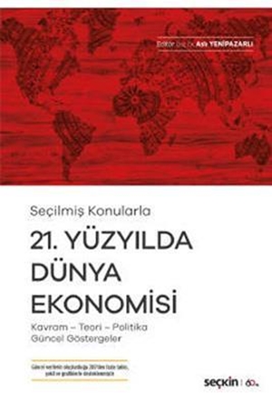 Resim 21. Yüzyılda Dünya Ekonomisi