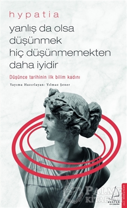 resm Yanlış da Olsa Düşünmek Hiç Düşünmemekten Daha İyidir