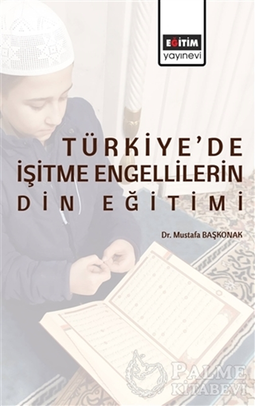 resm Türkiye’de İşitme Engellilerin Din Eğitimi