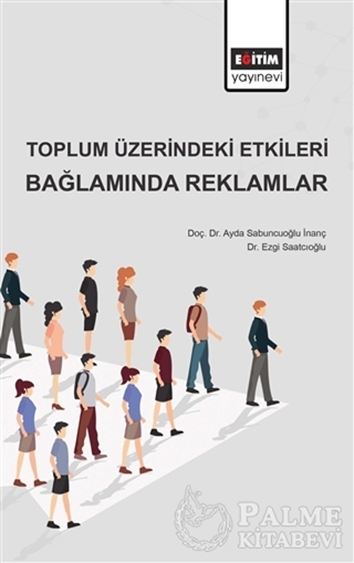 resm Toplum Üzerindeki Etkileri Bağlamında Reklamlar