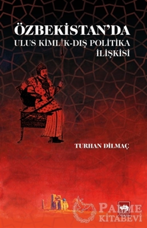 resm Özbekistan'da Ulus Kimlik - Dış Politika İlişkisi
