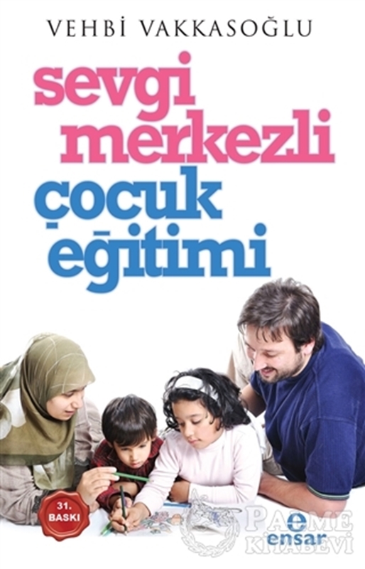 resm Sevgi Merkezli Çocuk Eğitimi