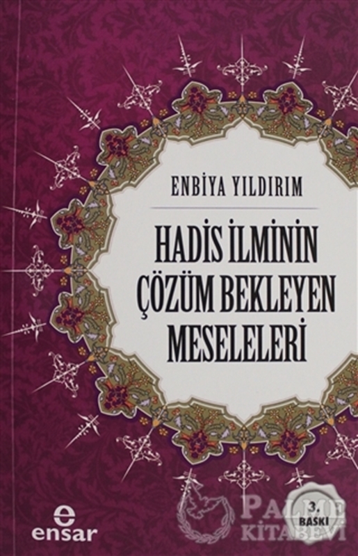 resm Hadis İlminin Çözüm Bekleyen Meseleleri