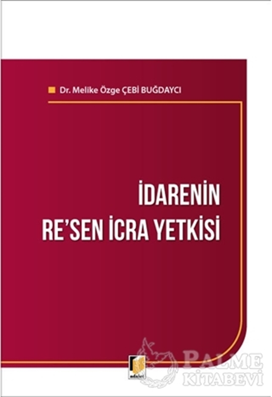 resm İdarenin Re'sen İcra Yetkisi