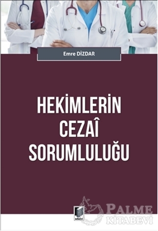 Resim Hekimlerin Cezai Sorumluluğu