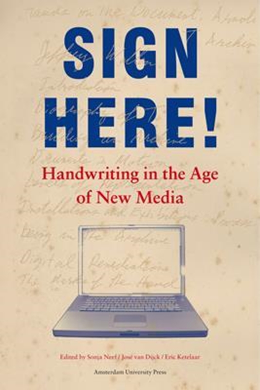 resm Sign Here!: Handwriting in the Age of New Media