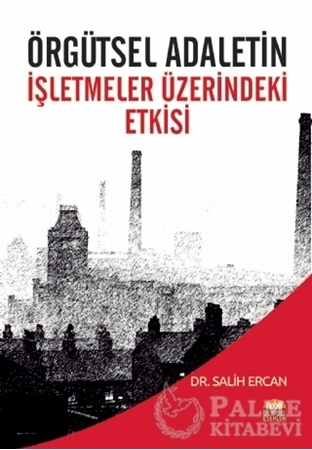 Resim Örgütsel Adaletin İşletmeler Üzerindeki Etkisi