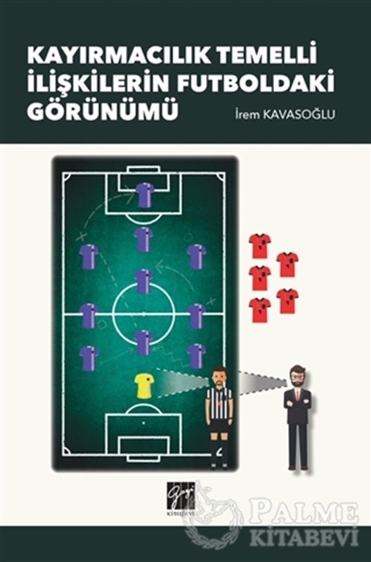 resm Kayırmacılık Temelli İlişkilerin Futboldaki Görünümü