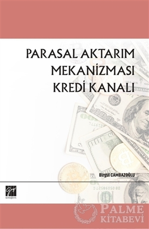 resm Parasal Aktarım Mekanizması Kredi Kanalı