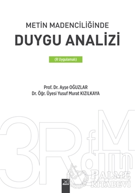 resm Metin Madenciliğinde Duygu Analizi (R Uygulamalı)