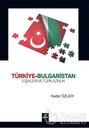 Resim Türkiye-Bulgaristan İlişkileri ve Türk Azınlık