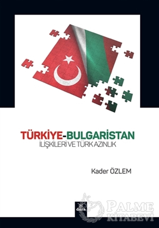 resm Türkiye-Bulgaristan İlişkileri ve Türk Azınlık