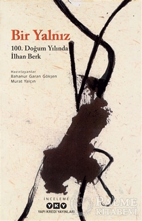 Resim Bir Yalnız - 100. Doğum Yılında İlhan Berk