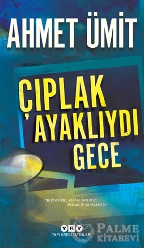 resm Çıplak Ayaklıydı Gece
