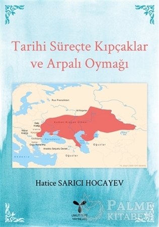 Resim Tarihi Süreçte Kıpçaklar ve Arpalı Oymağı