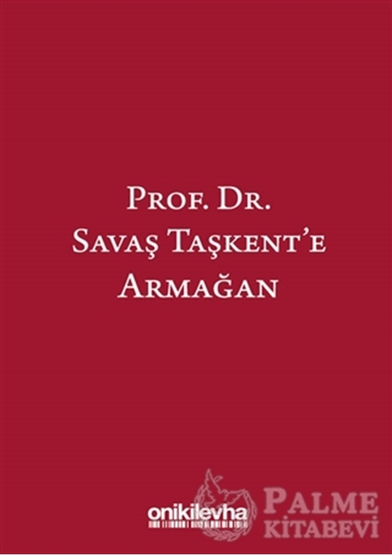 resm Prof. Dr. Savaş Taşkent'e Armağan