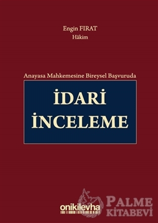 Resim Anayasa Mahkemesine Bireysel Başvuruda İdari İnceleme